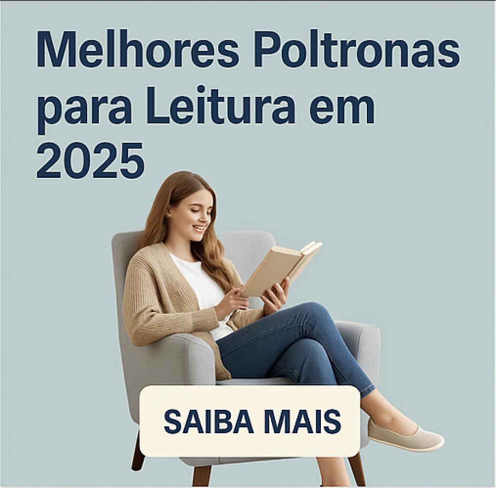 melhores poltronas para leitura 2025 na amazon brasil